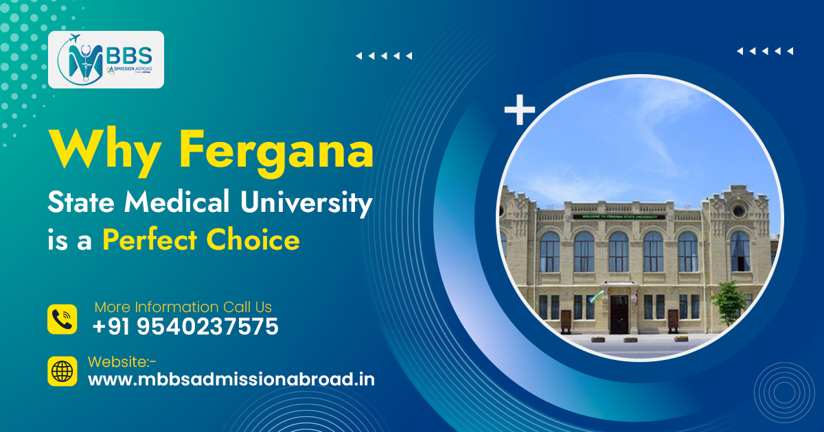Why Fergana State Medical University is a Perfect Choice